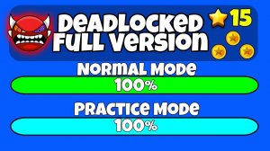 DEADLOCKED FULL VERSION!!! - GEOMETRY DASH (2.1)