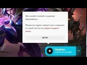 League of Legends 'We Couldn't Install a Required Dependecy' Solution