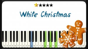 White Christmas - как играть на фортепиано - ПРОСТЫЕ НОТЫ ДЛЯ НАЧИНАЮЩИХ