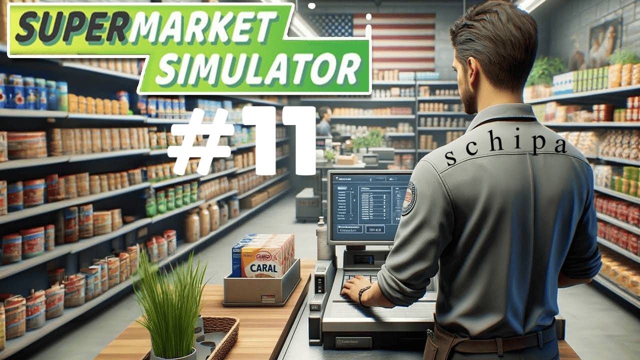 SUPERMARKET SIMULATOR #11 У ФОРЕСТА НОВЫЙ ДРУГ И КУРОЧКА