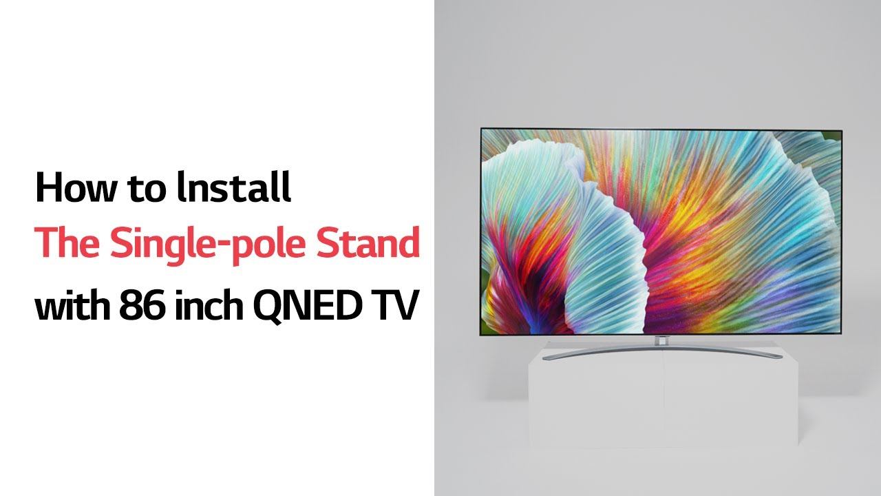 How to Install the Single-pole Stand with 86 inch QNED TV смотреть онлайн