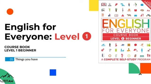 English For Everyone - Level 1 Beginner - Course Book / 05 Things You Have/