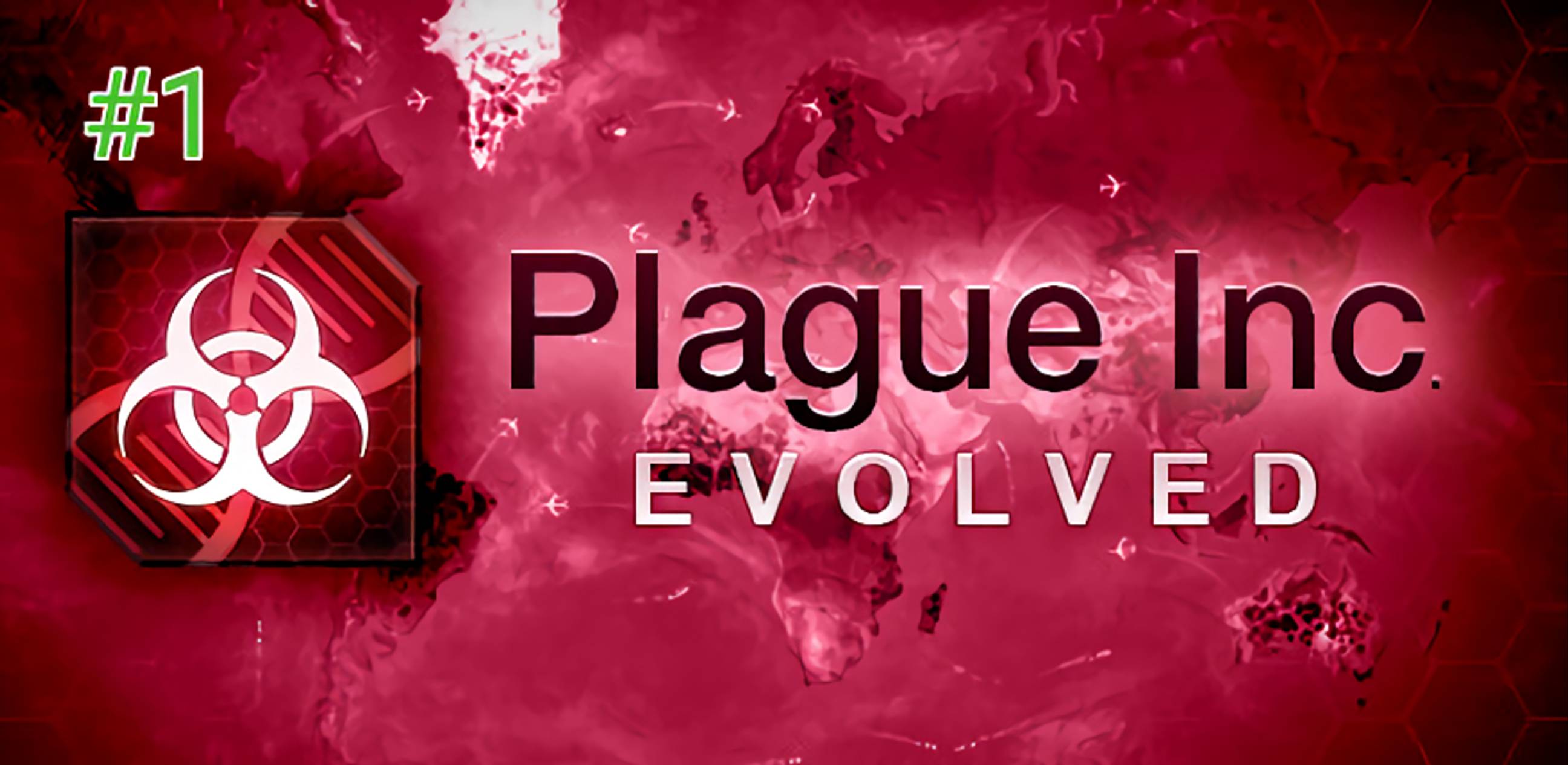 Прохождение Plague Inc Evolved #1