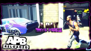APB RELOADED - A DAY WITH PUGLIE (PC) EU