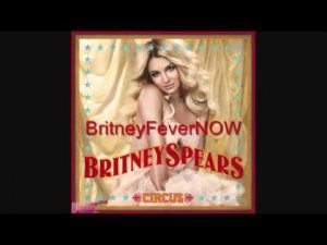 Britney Spears "If U Seek Amy" - Track #6 - Circus Album
