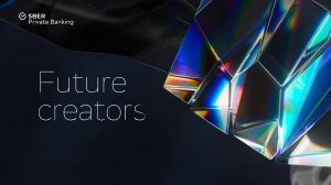FUTURE CREATORS Sber Private Banking