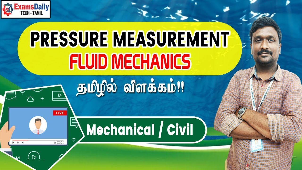 Fluid Mechanics : Pressure Measurement தமிழில்| Mechanical / Civil  Engineering Topic Online Lectur