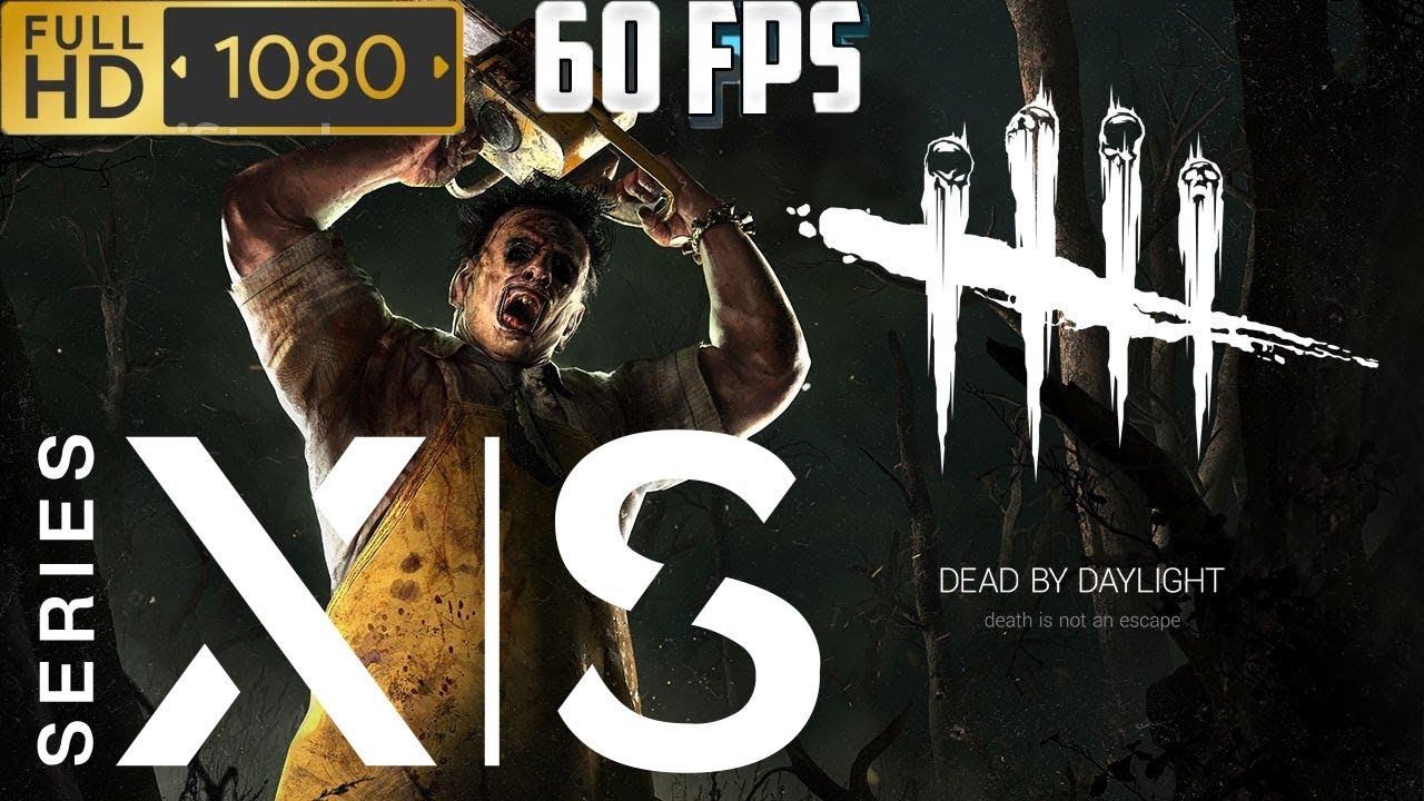 Dead by Daylight ОБЗОР/Xbox Series S 1080p/60fps смотреть онлайн