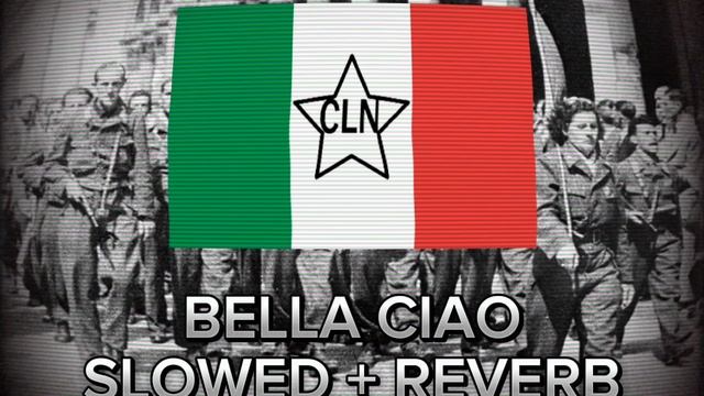 Bella ciao Slowed + reverb