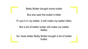 Betty Botter Bought Some Butter | Tongue Twister