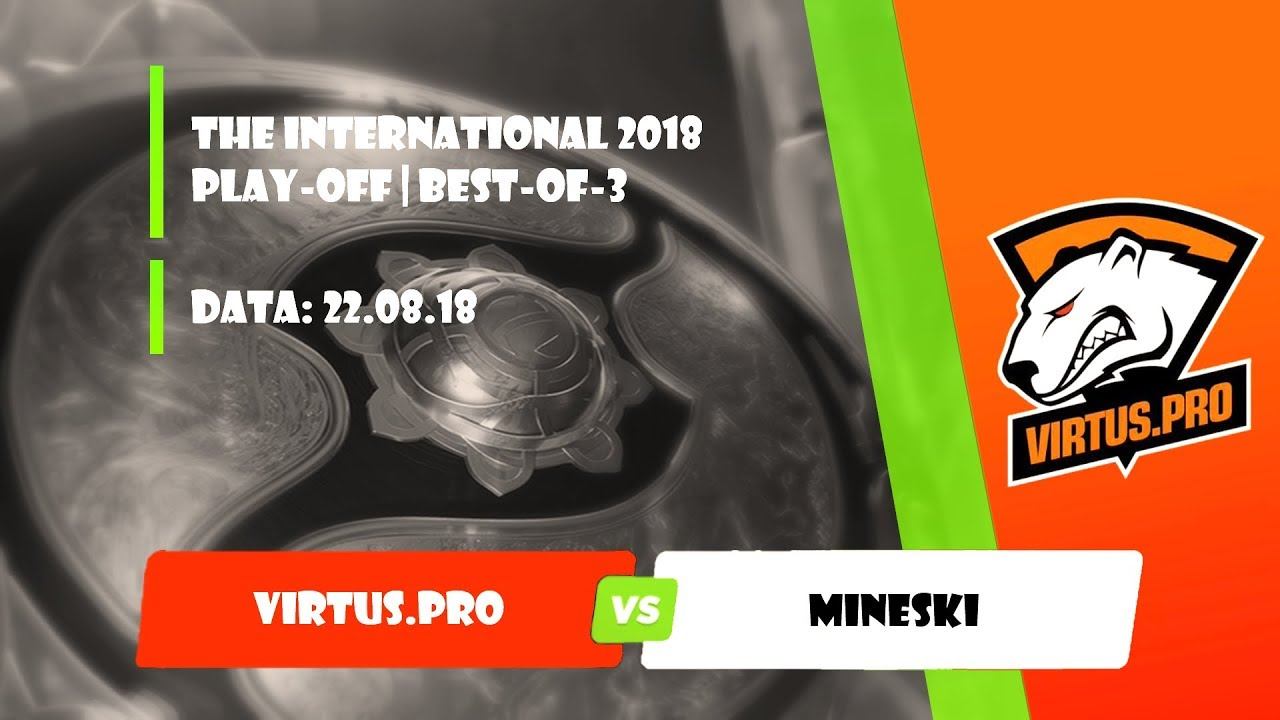Virtus.Pro VS Mineski_RU (The International 2018; Playoff; BO3) смотреть онлайн