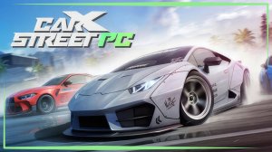 CarX Street PC | Добро пожаловать в Sunset Sity, мы подключаемся к street.net