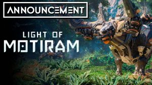 Light of Motiram - ОФИЦИАЛЬНЫЙ ТРЕЙЛЕР 2025
