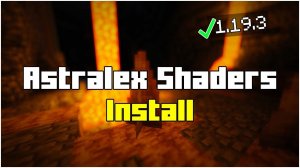 Astralex Shaders for Minecraft 1.19.4