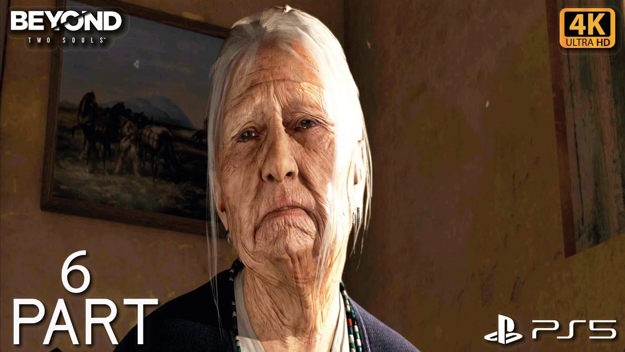 Beyond Two Souls | PART 6 | PS5 | 4K UHD | HDR | 60 FPS | No Commentary смотреть онлайн