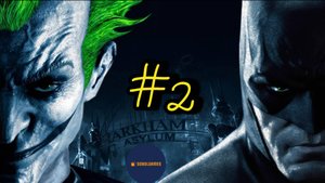 Прохождение Batman: Arkham Asylum (Часть #2)