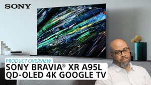 Sony | BRAVIA® XR A95L QD-OLED 4K Google TV – Product Overview