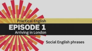 English File 3 ed. Elementary. Episode 1. Arriving in London. Social Eng