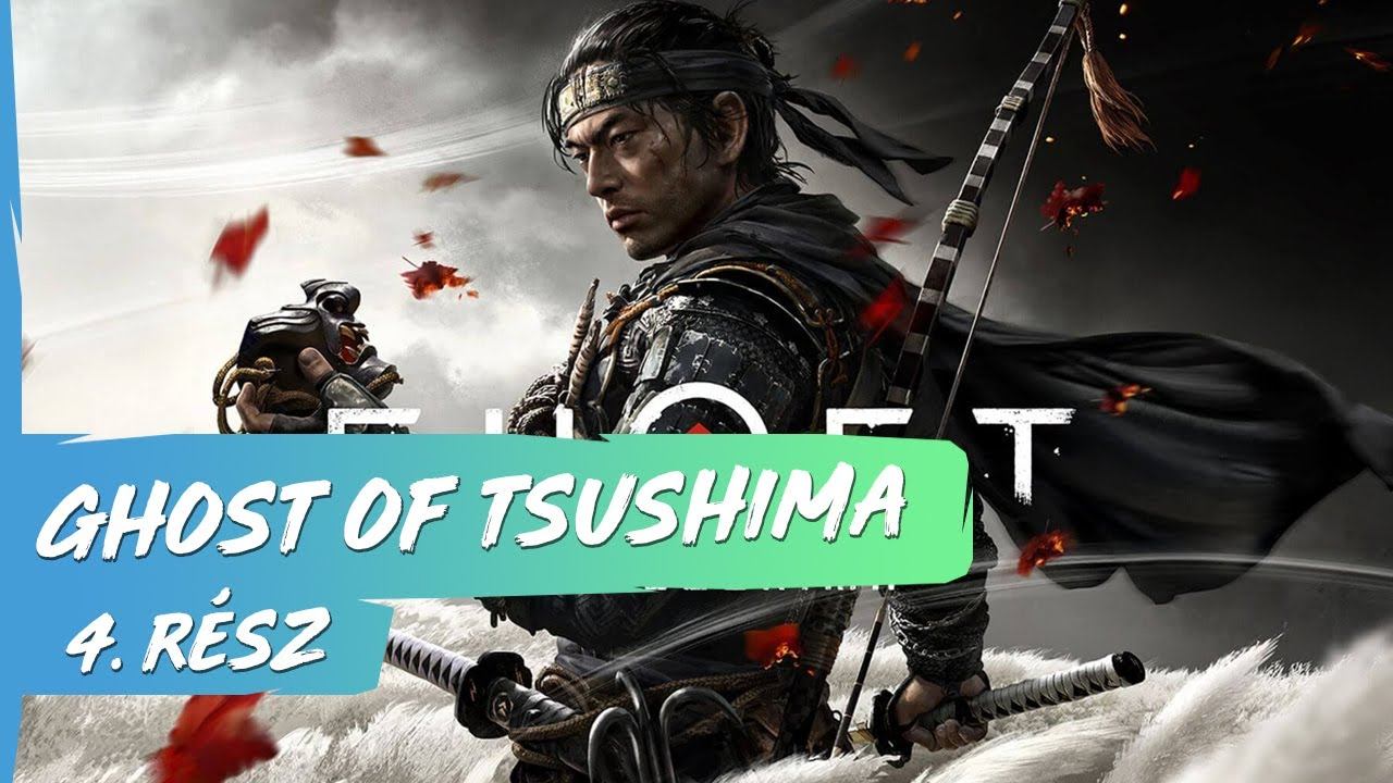 Ghost of Tsushima - 4. rész смотреть онлайн