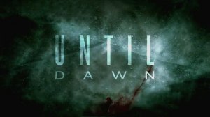 Until Dawn remake (Без комментарии)Прохождение #5