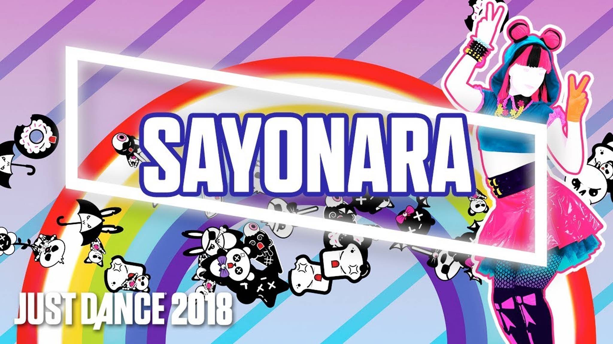 Just Dance 2018 - Sayonara by Wanko Ni Mero Mero