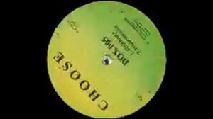 Choose - Untitled (Pulsar recordings DOX 005) 1995. A1: Abundance.