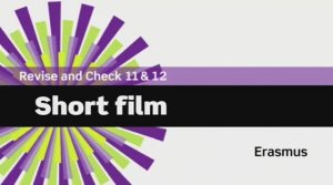 English File 3 edition. Beginner Revise&Check 11&12 short film