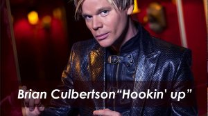BRIAN CULBERTSON - Hookin' up