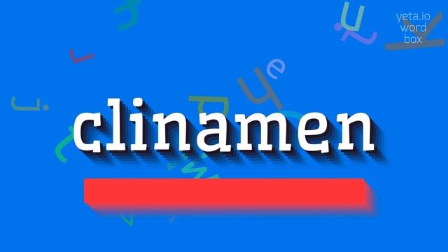 CLINAMEN - HOW TO PRONOUNCE IT? #clinamen смотреть онлайн
