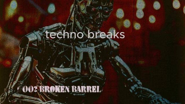 I-Krix · techno breakbeat mix #002 broken barrel