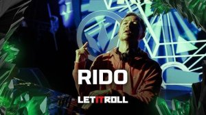 Rido ｜ Let It Roll 2024