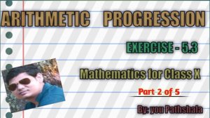 Arithmetic Progression for Class Tenth , Exercise 5.3 Part 2