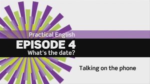 EF 3ed. Beginner Practical English. Episode 4. What is the date? 4.3