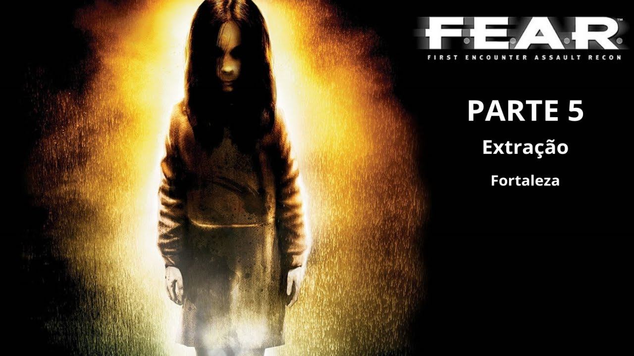 F.E.A.R. - Parte 5/2 - Extração - Fortaleza смотреть онлайн