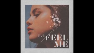 Selena Gomez - Feel Me (Official Audio) HQ