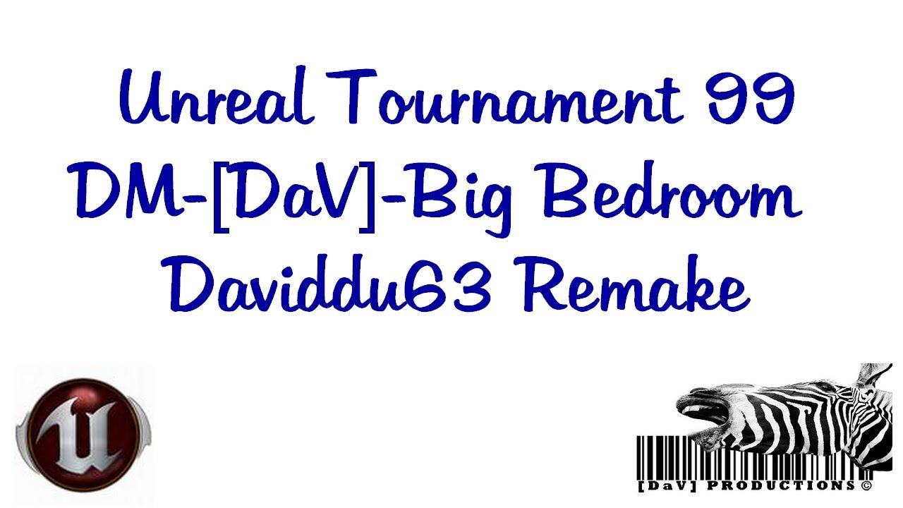 Unreal Tournament 99 - DM-(DaV)-Big Bedroom (PC) [ + Download Link ] смотреть онлайн
