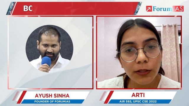 Arti | IAS Rank 592 | CSE 2022 | One on One Session | ForumIAS