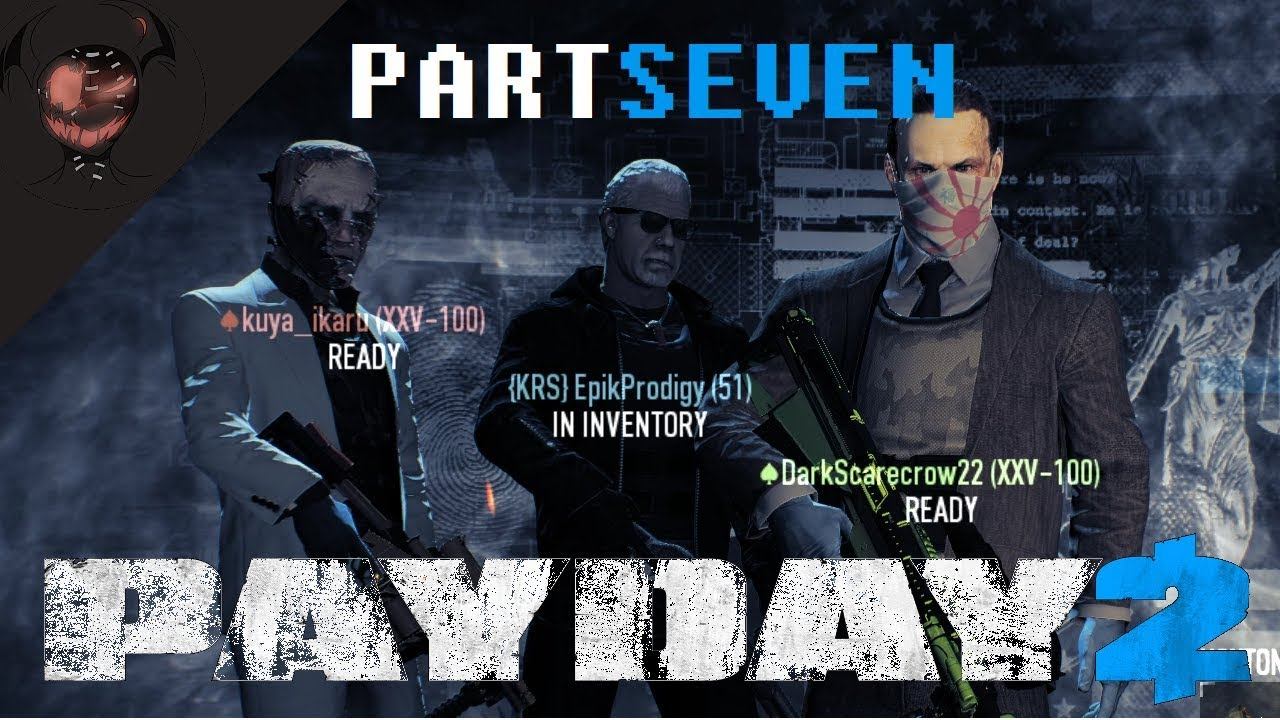 Payday 2 (PART 7) [Greed Mask] Family Time w/ Kuya and Epic смотреть онлайн