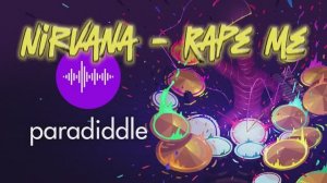 Paradiddle - Nirvana - Rape Me #1