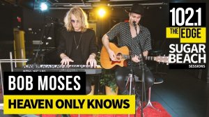 Bob Moses - Heaven Only Knows (Live at the Edge)