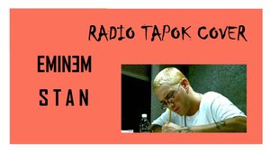 Eminem - Stan (Radio Tapok Cover)