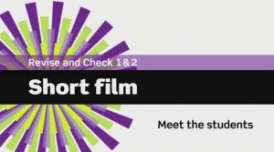 English File 3 edition. Beginner Revise&Check 1&2 - Short film