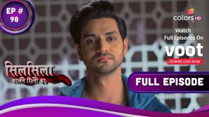 Silsila Badalte Rishton Ka | सिलसिला बदलते रिश्तों का | Ep. 98 | Kunal Going Away Forever?