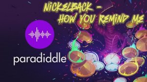 Paradiddle - Nickelback - How You Remind Me #12