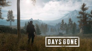 Days Gone ►СТРАШНАЯ ЭПИДЕМИЯ ► ПРОХОЖДЕНИЕ 1 ►