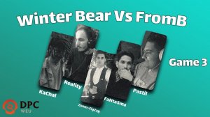 🏅بازی سوم و نهایی وینتر بر فرام بی |Winter Bear Vs FromB Game3 Closed Qualifier DPC Dream league EU