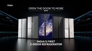 Haier’s Award-Winning 3 Door Convertible Refrigerator I #OpenTheDoorToMore