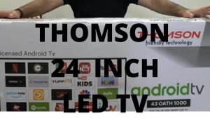 Thomson 24 inch LED tv review.