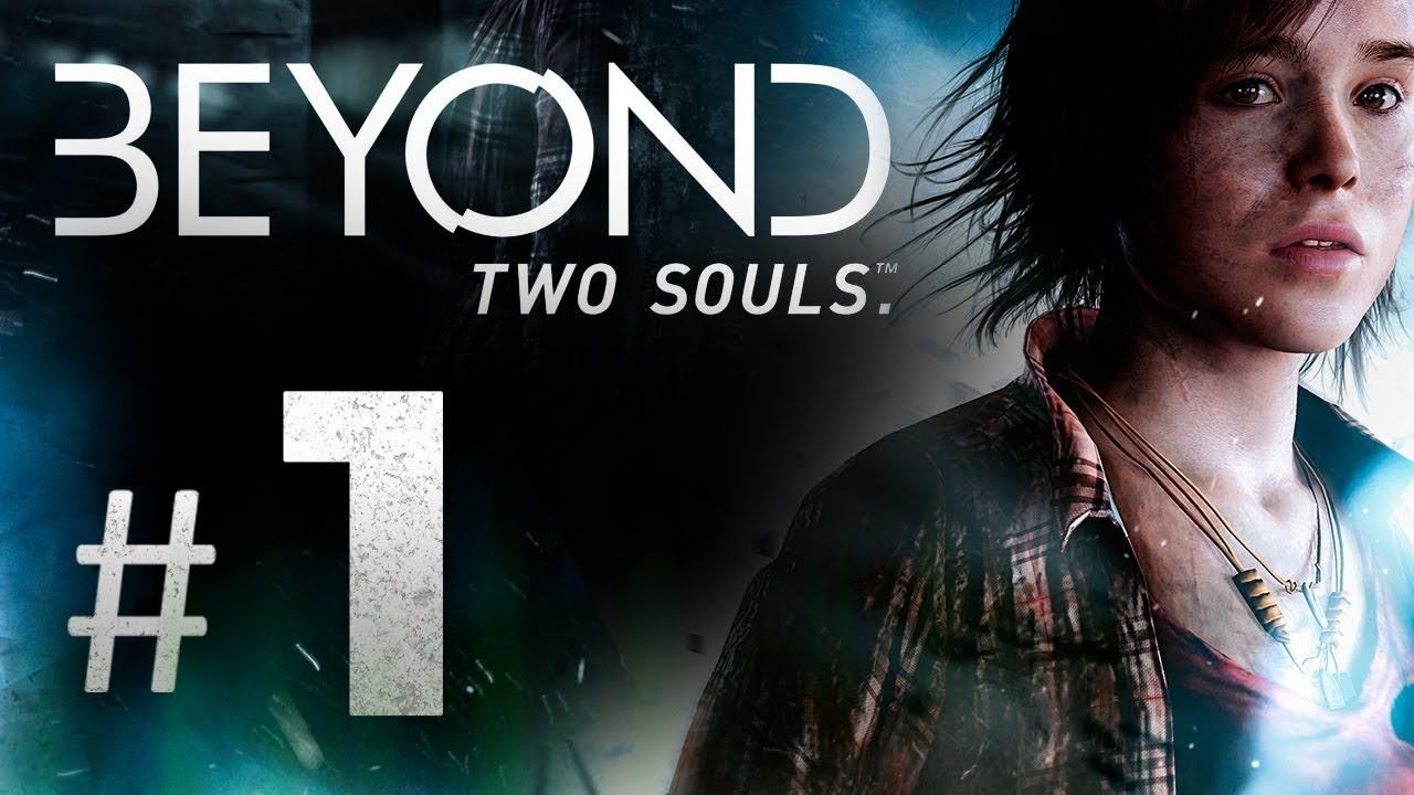 Beyond: Two Souls (PC) ► Прохождение #1 ► НА ПК