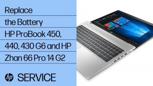 Replace the Battery | HP ProBook 450, 440, 430 G6 and HP Zhan 66 Pro 14 G2 | HP